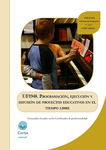 UF1948 Programación, ejecución y difusión de proyectos educativos en el tiempo libre