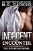Indecent Encounter: The Silverhaus Affair