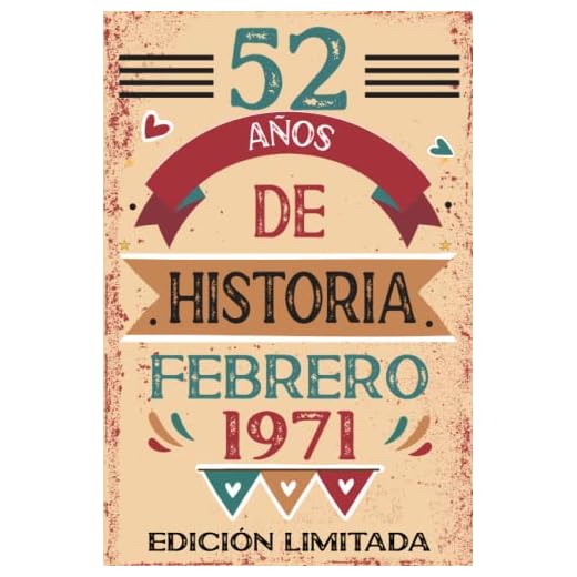 52 Años De Historia Febrero 1971: Libro de visitas, cuaderno, 110 páginas de felicitaciones, idea de regalo, regalo Para la esposa, novia, mujer, La madre