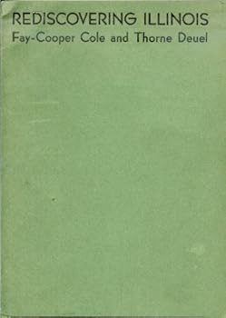 Hardcover Rediscovering Illinois: Archaeological Explorations In and Around Fulton County Book