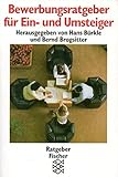  Bewerbungsratgeber für Ein- und Umsteiger