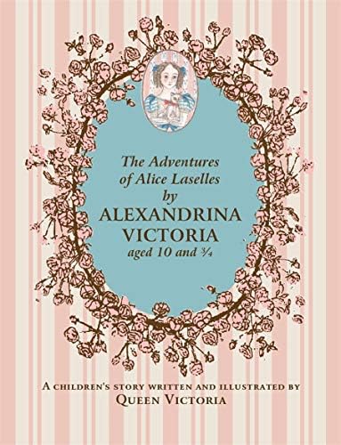 The Adventures of Alice Laselles Hardcover – June 22, 2015
