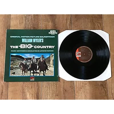 William Wyler's The Big Country Original Motion Picture Soundtrack