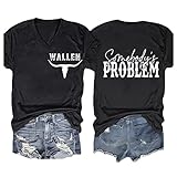 Ladies Somebody's Problem Print V-Neck Shirt Vintage Country Music Tshirts Black m