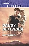 Daddy Defender (Omega Sector: Under Siege, 1)