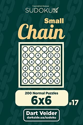 Small Chain Sudoku - 200 Normal Puzzles 6x6 (Volume 17)
