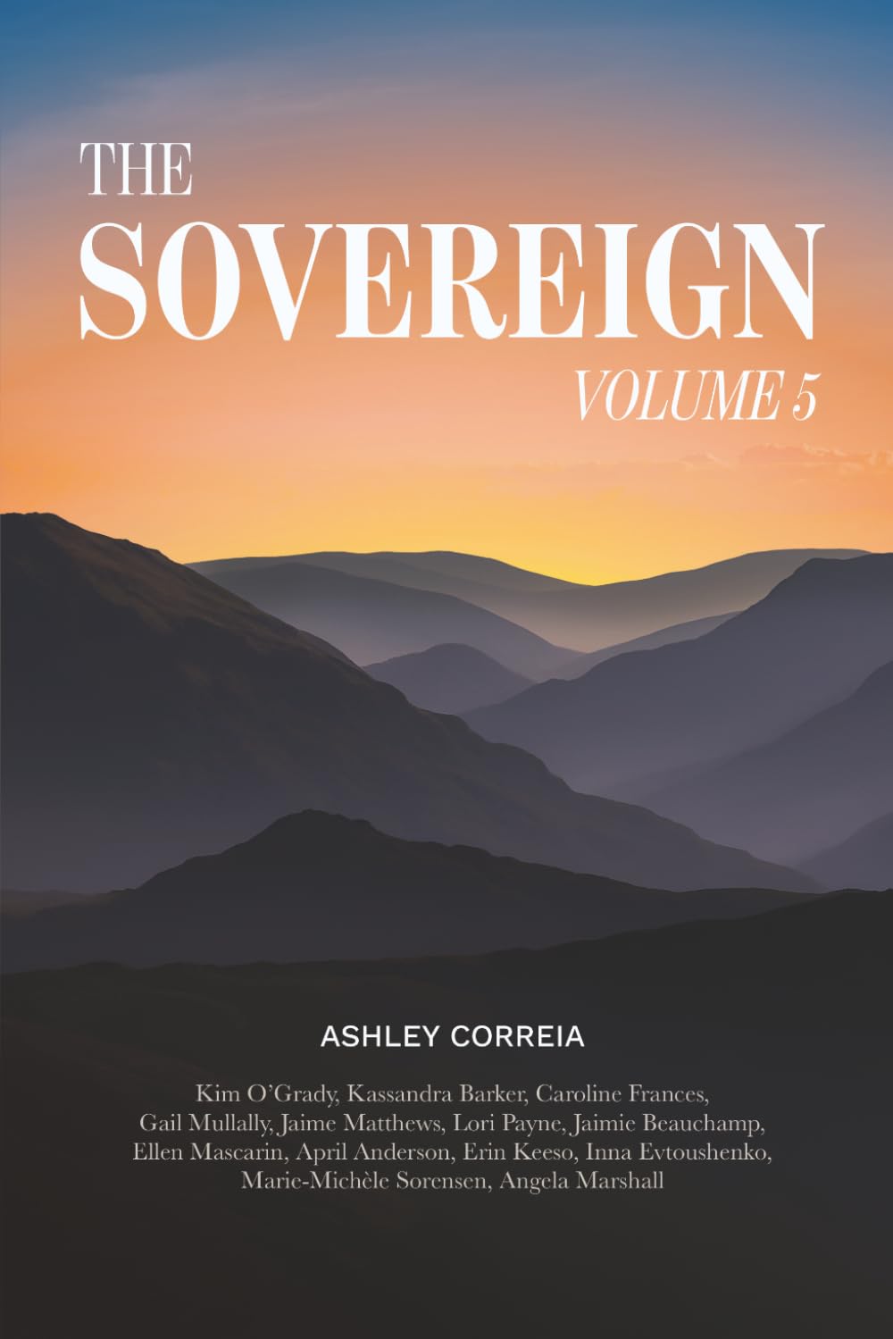 The Sovereign: Volume 5 (The Sovereign Series)