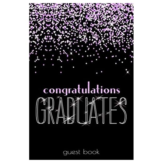 Guest Book: Festive Black Purple Glitter I Congratulations GRADUATES I Graduation Sign In & Gift Log I Advice Card, Well Wishes, Memories & Keepsake with I Graduation Gift High School College