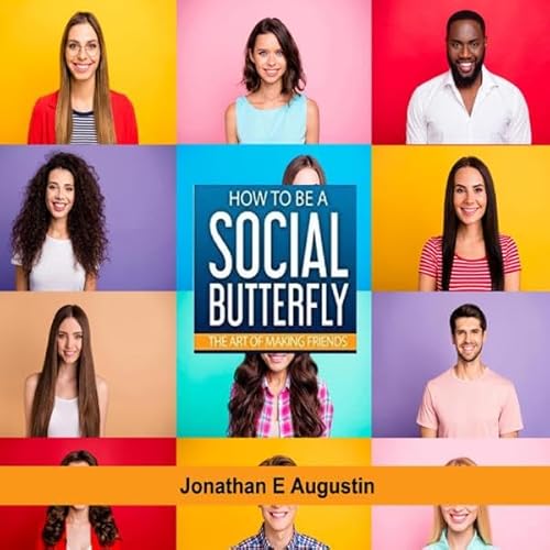 How to Be a Social Butterfly Audiolivro Por Jonathan E Augustin capa