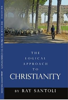 Paperback The Logical Approach to Christianity Book