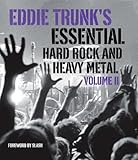  Eddie Trunk\'s Essential Hard Rock and Heavy Metal Volume II (English Edition)