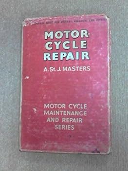 Hardcover Motor-cycle repair: A practical guide for dealers,repairers and owners (Motor cycle maintenance and repair series) Book