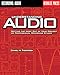 Understanding Audio: Getting the Most Out of Your Project or Professional Recording Studio