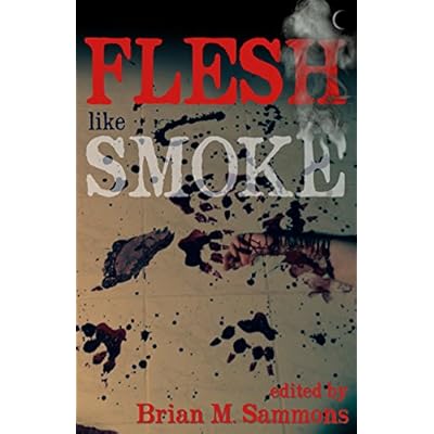 Flesh Like Smoke