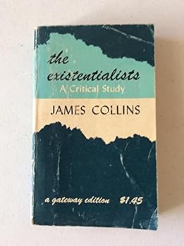 Paperback The Existentialists, a Critical Study Book