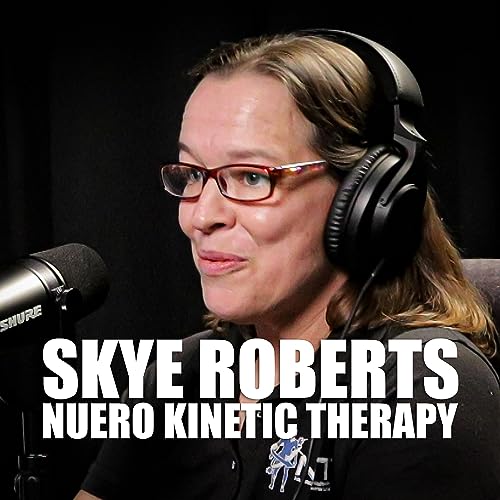 Skye Roberts Brings Neuro Kinetic Therapy NKT to Fans of Fitness Podcast Por  arte de portada