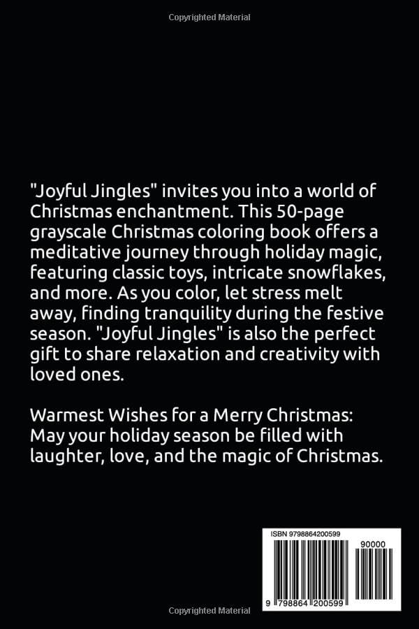 Joyful Jingles: A 50-Page Grayscale Christmas Coloring Book for Relaxation and Stress Relief | Suitable for Kids and Adults | Premium Paper | Great ... Caroling, Toys, Snowflakes, and Much More image 3