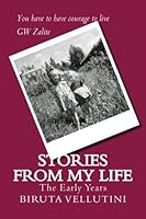 Stories From My Life: The Early Years 1478391707 Book Cover