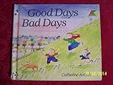 Good Days Bad Days
