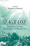  [(Seagrasses : Monitoring, Ecology, Physiology, and Management)] [Edited by Stephen A. Bortone] published on (December, 1999)