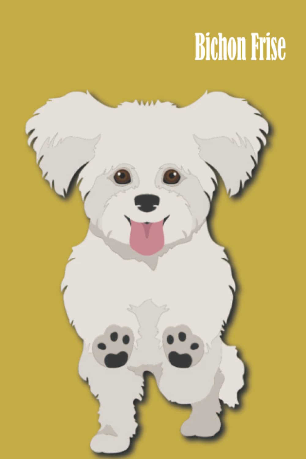 Bichon Frise: Perfect Bichon Frise notebook - journal for Bichon Frise lovers, dog lovers (120 pages) .