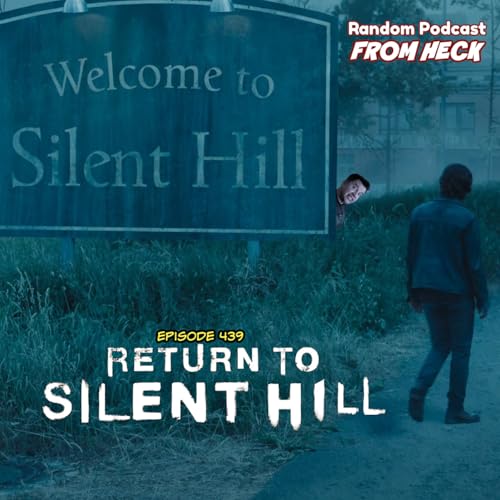 Episode 439: Return to Silent Hill, Fallout, Hijack, and More Podcast Por  arte de portada