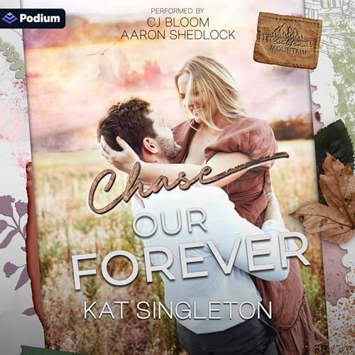 Chase Our Forever Audiolibro Por Kat Singleton arte de portada