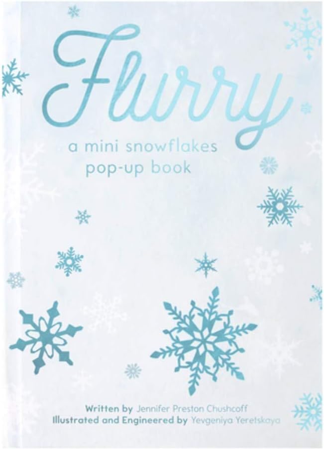 FLURRY: A Mini Snowflakes Pop-Up Book