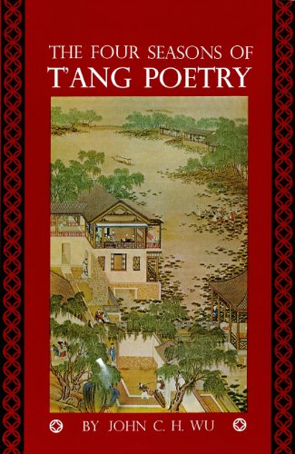 Four Seasons of T'ang Poetry