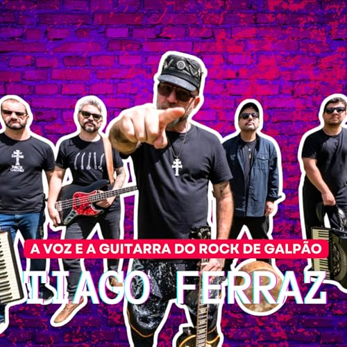 Tiago Ferraz - Rock de Galpão - Cusco 139 Podcast Por capa