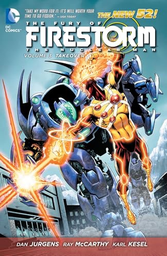 The Fury of Firestorm the Nuclear Men 3: Takeover