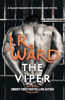 The Viper: The Dark and Sexy Spin-Off Series from the Beloved Black Dagger Brotherhood