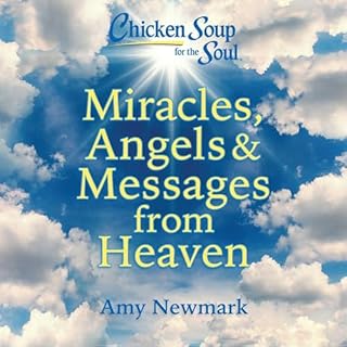 『Chicken Soup for the Soul: Miracles, Angels & Messages from Heaven』のカバーアート