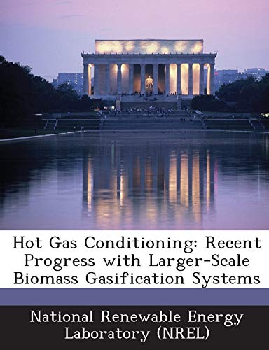 Hot Gas Conditioning: Recent Progress with Larger-Scale Biomass Gasification Systems