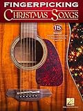 Fingerpicking Christmas Songs: 15 Songs Arranged for Solo Guitar in Standard Notation & Tab (Fingerpicking Guitar)