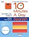 10 Minutes a Day: Spanish, Beginner: Developed by a Team of Language-Learning Experts