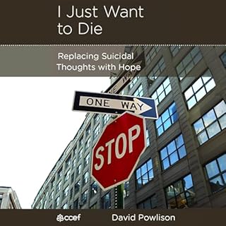I Just Want to Die Audiobook By David Powlison cover art