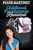 Childhood Punishments Revisited