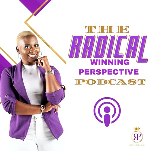 The Radical Winning Perspective Podcast cover art