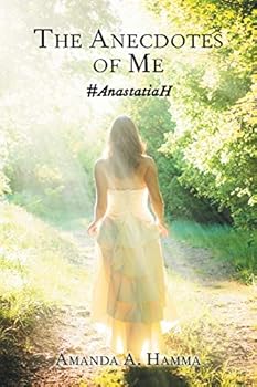 Paperback The Anecdotes of Me: #AnastatiaH Book