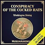 Cover of Conspiracy of the Cocked Hats