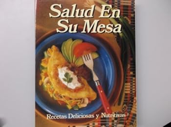 Unknown Binding Salud En Su Mesa Book
