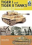 tanque fotografo  Tank Craft 1: Tiger I and Tiger II Tanks: German Army and Waffen-SS Eastern Front 1944