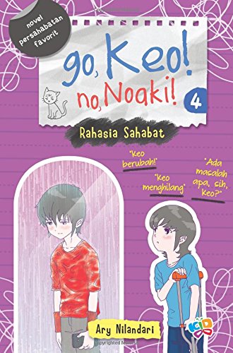 Go Keo No Noaki 4: Rahasia Sahabat