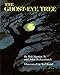 The Ghost-Eye Tree (Owlet Book)