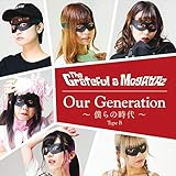 Our Generation�`�l��̎���`(Type-B)