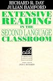  Extensive Reading in the Second Language Classroom (Cambridge Language Education) by Richard R. Day, Julian Bamford [13 January 1998]