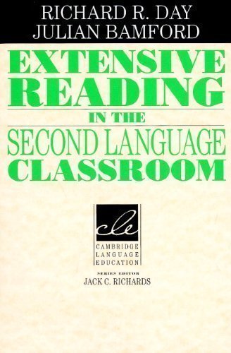  Extensive Reading in the Second Language Classroom (Cambridge Language Education) by Richard R. Day, Julian Bamford [13 January 1998]