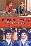 Raising Twins: A Real Life Adventure