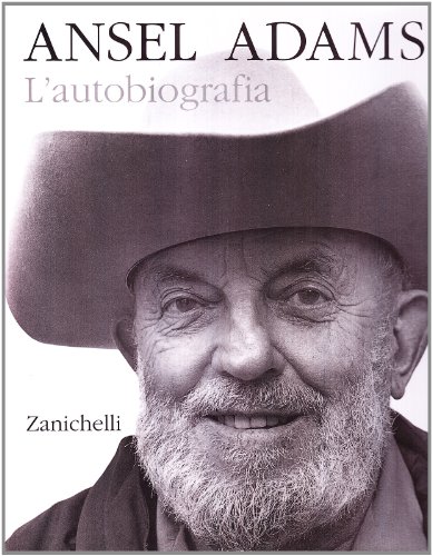  Ansel Adams. L\'autobiografia